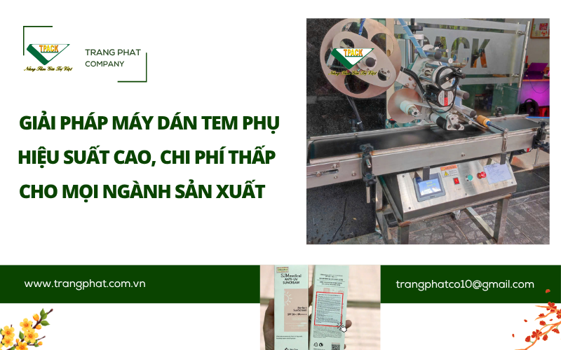 Giải Pháp Máy Dán Tem Phụ Đa Ngành T-PACK
