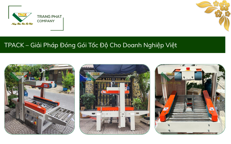 T-PACK – Giải Pháp Đóng Gói Tốc Độ Cho Doanh Nghiệp Việt