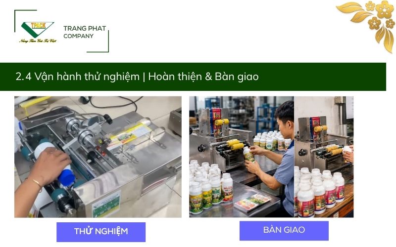 Vận hành thử nghiệm Hoàn thiện & Bàn giao