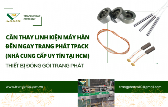 Máy Hàn Miệng Túi Chạy Yếu, Mòn Linh Kiện? Trang Phát Có Hàng Thay Ngay